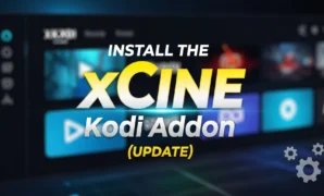 install-the-xcine-kodi-addon-update install the xcine kodi addon update