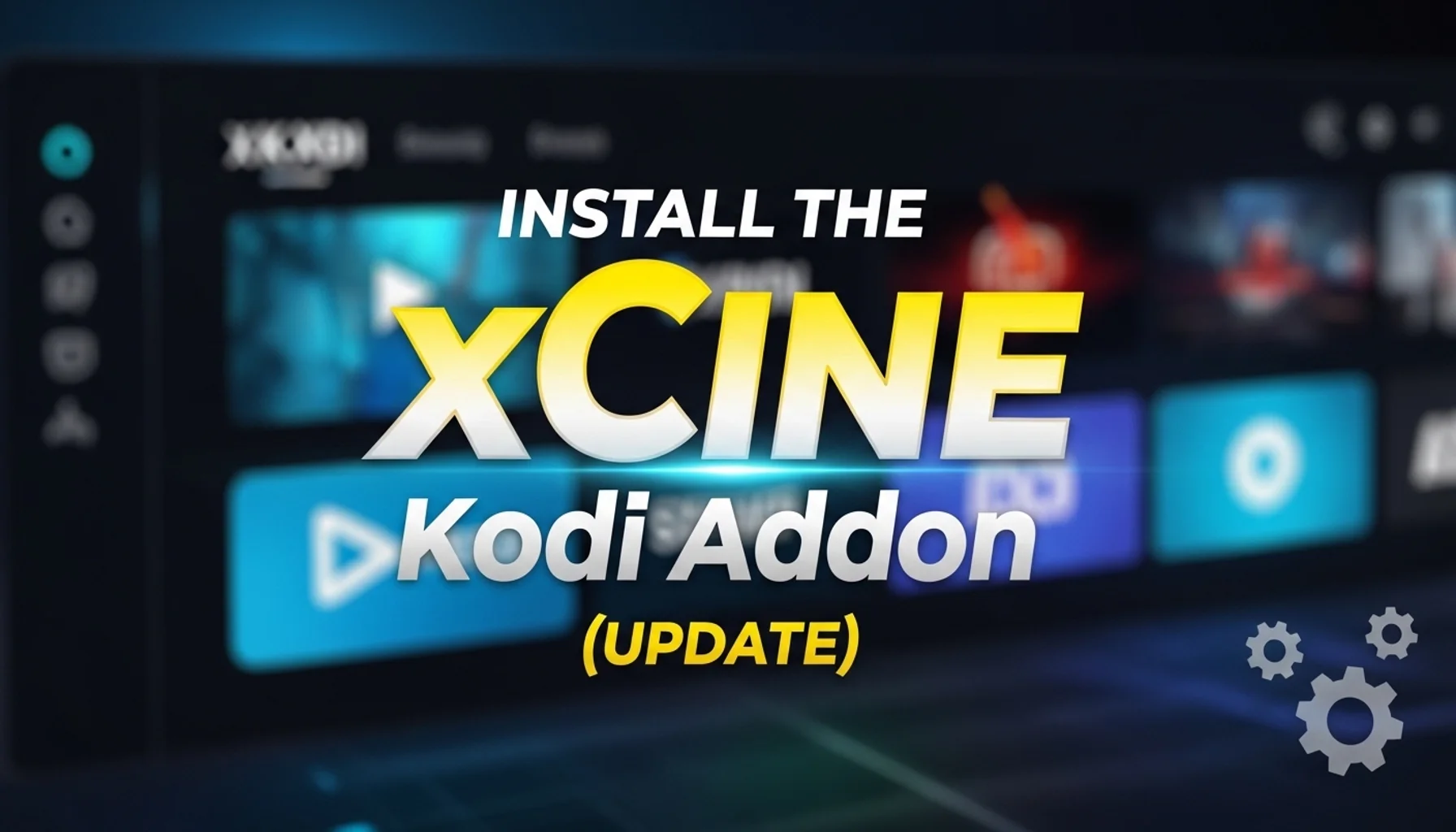 install-the-xcine-kodi-addon-update install the xcine kodi addon update