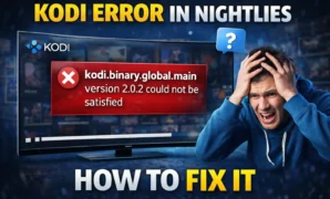 kodi.binary.global.main version 2.0.2 could not be satisfied