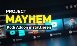 project mayhem kodi addon installieren