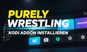 purely wrestling kodi addon installieren