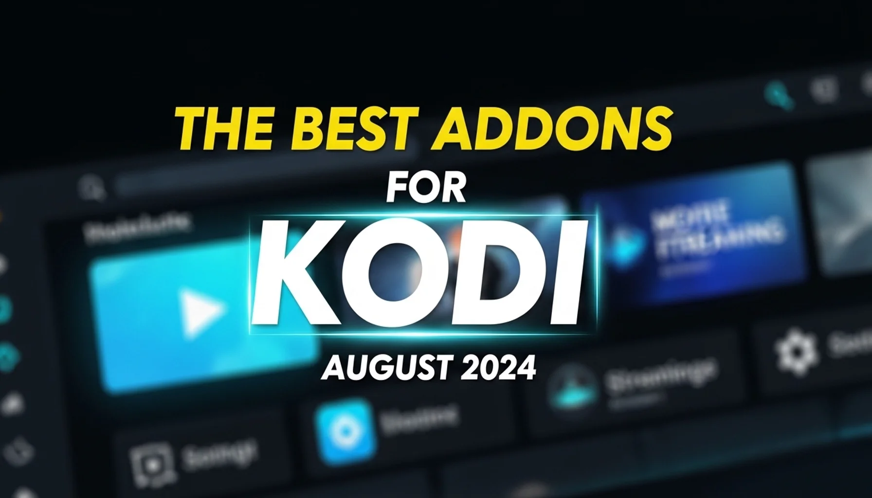 the best addons for kodi august 2024