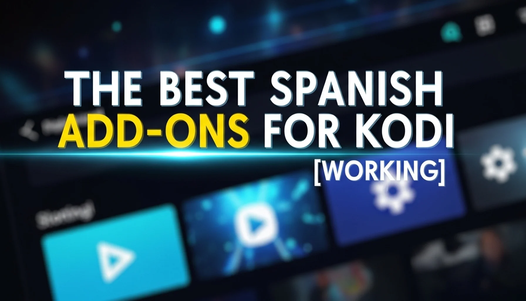 the best spanish add ons for kodi working