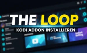 the loop kodi addon installieren
