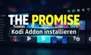 the-promise-kodi-addon-installieren the promise kodi addon installieren