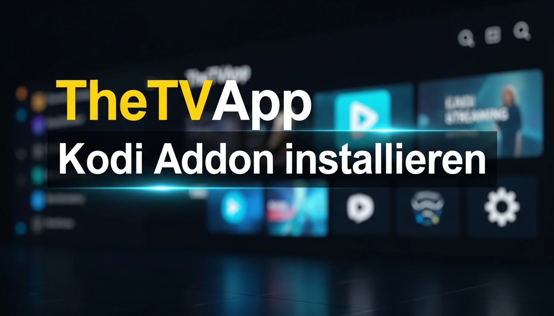 thetvapp-kodi-addon-installieren thetvapp kodi addon installieren