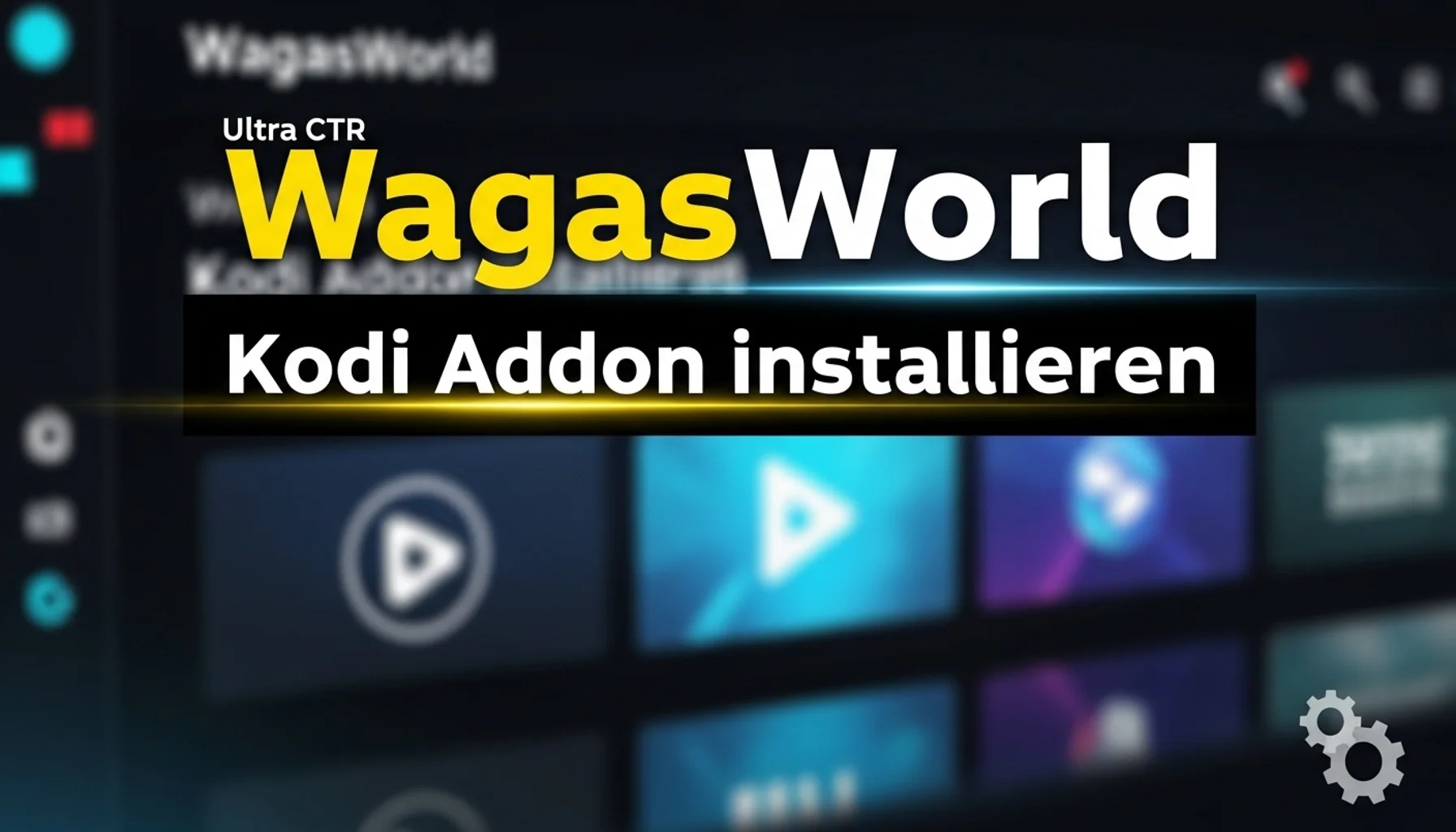 wagasworld kodi addon installieren